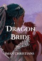 Iman Christians - Dragon Bride, Inbunden