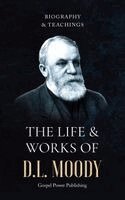 Dwight Lyman Moody - Life & Works Of D.L Moody Vol. I, Inbunden