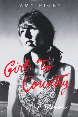 Amy Rigby - Girl To Country, Häftad