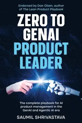 Shrivastava - Zero to GenAI Product Leader, Häftad. Tillgänglighet: Lägg i varukorg