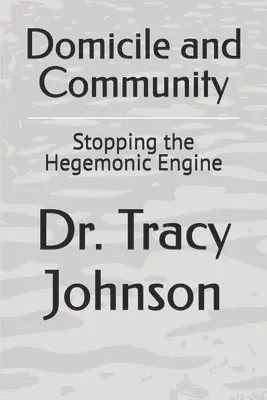 Tracy Johnson, Xavia Burton - Domicile and Community, Häftad. Tillgänglighet: Lägg i varukorg