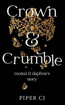 Piper Cj - Crown and Crumble, Häftad