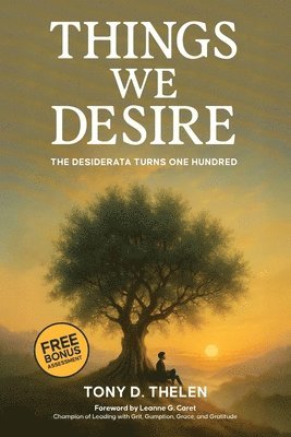 Tony D Thelen - Things We Desire, Häftad