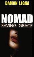 Rev - Nomad Saving Grace, Inbunden