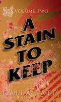 Stain To Keep