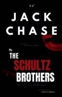 Jack Chase - Schultz Brothers, Häftad. Tillgänglighet: Lägg i varukorg