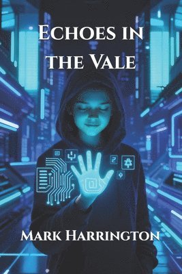 W Mark Harrington - Echoes in the Vale, Häftad