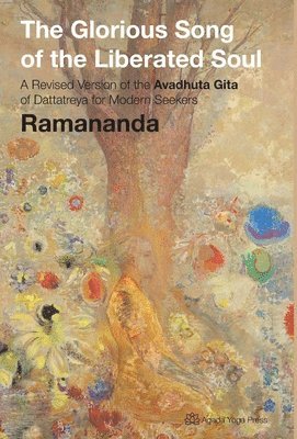 Ramananda - Glorious Song of the Liberated Soul, Inbunden