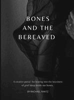 Rachael Rantz - Bones and the Bereaved, Inbunden