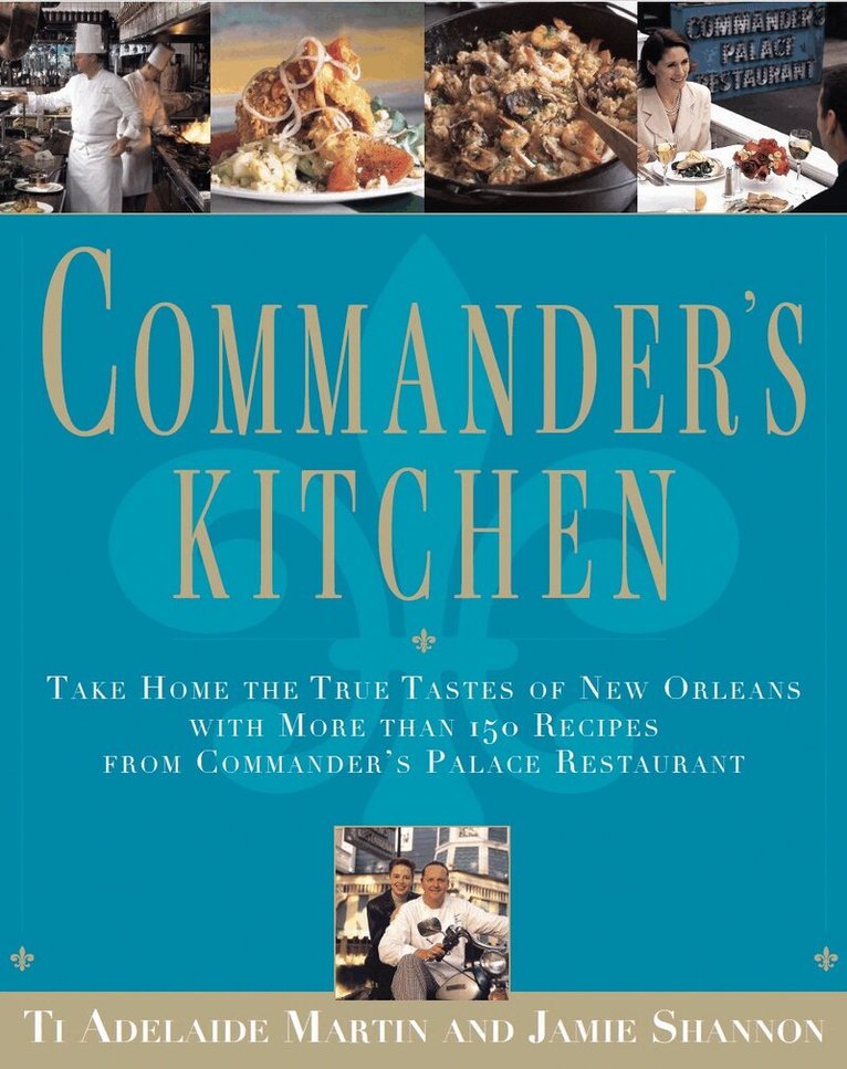 Ti Adelaide Martin, Jamie Shannon - Commander's Kitchen, Inbunden
