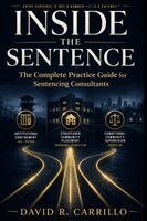 David Carrillo - Inside the Sentence, Häftad