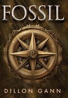 Dillon Gann, Eden Northover - Fossil, Inbunden. Tillgänglighet: Lägg i varukorg