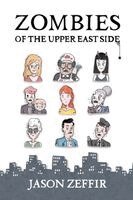 Jason Zeffir - Zombies of the Upper East Side, Häftad