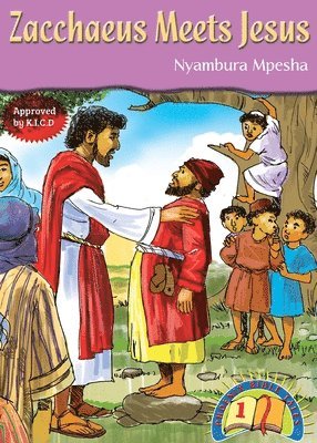 Nyambura Mpesha - Zacchaeus Meets Jesus, Häftad. Tillgänglighet: Lägg i varukorg