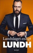 Landslaget enligt Lundh - SIGNERAD AV OLOF LUNDH