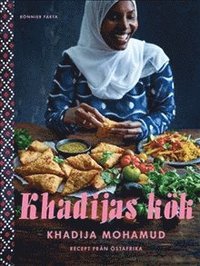 Khadijas k�k: Recept fr�n �stafrika - Signerad av Khadija Mohamud