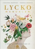 SIGNERAD - Lyckomanualen - signerad av Cassandra Brunstedt & Thersia Franklin