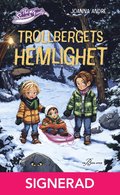 SIGNERAD - Trollbergets hemlighet