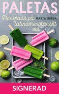 Paletas: pinnglass p latinamerikanskt vis