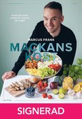 SIGNERAD - Mackans kost : Goda och enkla recept för veckans alla dagar