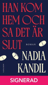 SIGNERAD - han kom hem och sa det är slut