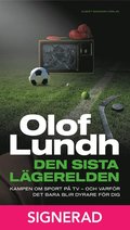 SIGNERAD - Den sista lägerelden