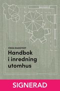 SIGNERAD - Handbok i inredning utomhus