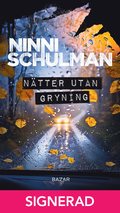 SIGNERAD - Nätter utan gryning