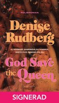 SIGNERAD - God Save the Queen