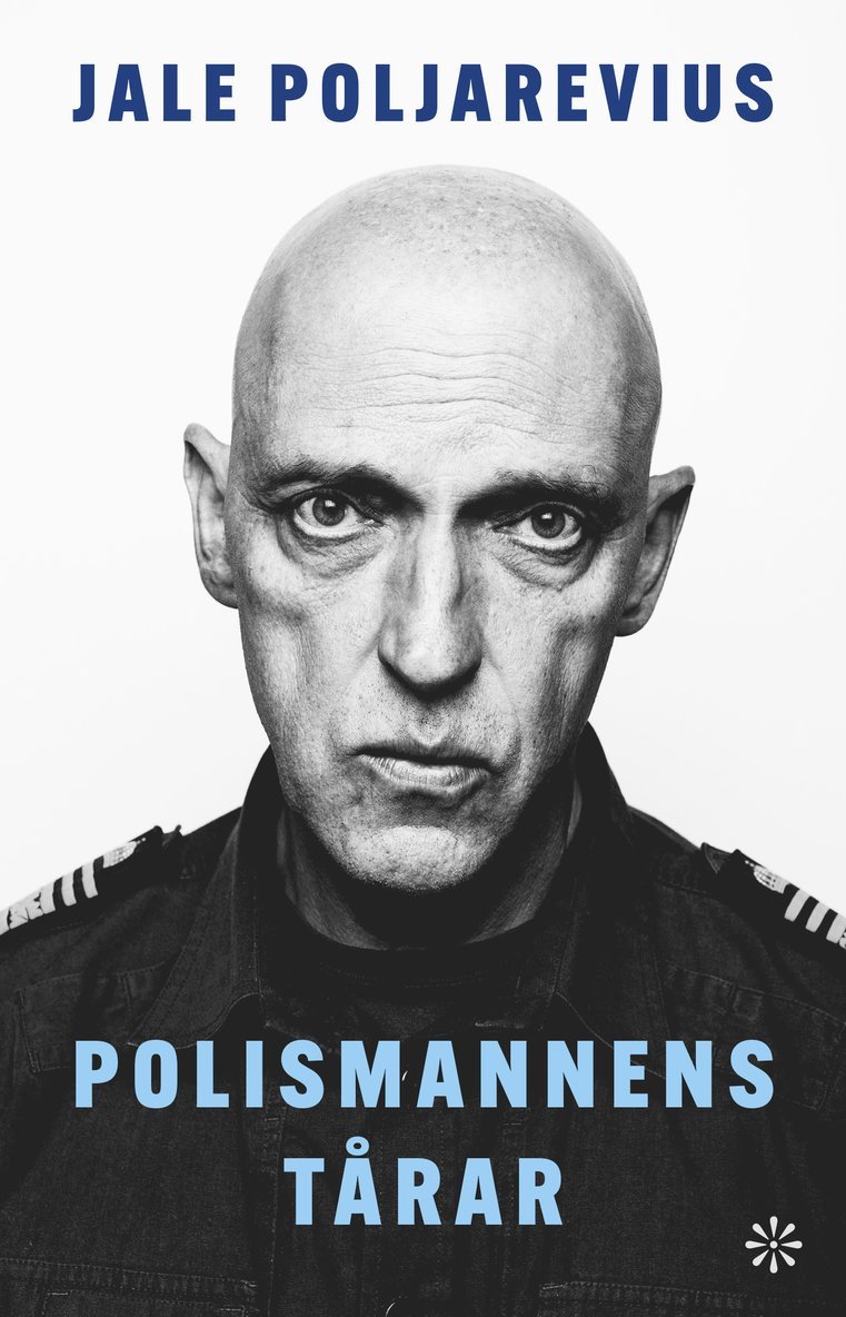 Jale Poljarevius - SIGNERAD - Polismannens tårar, Inbunden