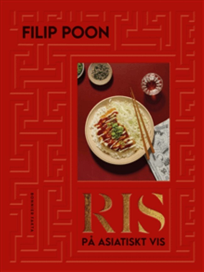 Filip Poon - SIGNERAD - Ris på asiatiskt vis, Inbunden