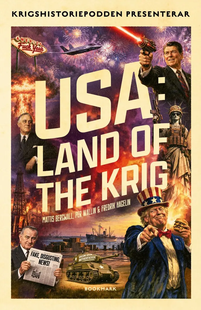 Mattis Bergwall, Per Wallin, Fredrik Hagelin - SIGNERAD - USA: land of the krig, Inbunden